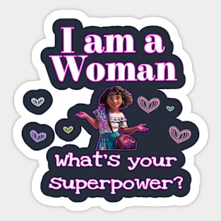 I am a woman what's your superpower Sticker